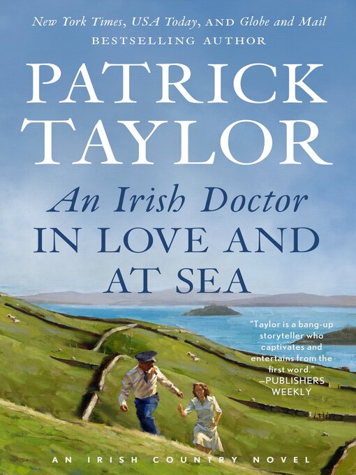 Title details for An Irish Doctor in Love and at Sea by Patrick Taylor - Available